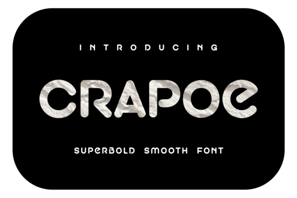 Crapoe: A Bold Display Font for Editorial Impact