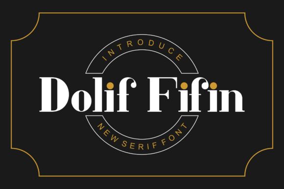 Dolif Fifin: A Bold Display Font for Campaigns