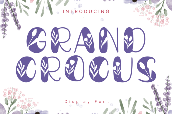 Grand Crocus: A Whimsical Display Font for Web Design