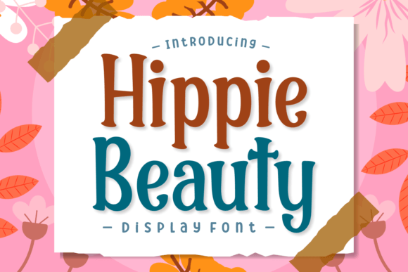 Hippie Beauty: A Bold Display Font for Campaigns