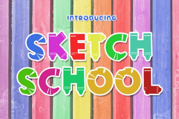 Sketch School: A Fresh Display Font for Campaigns