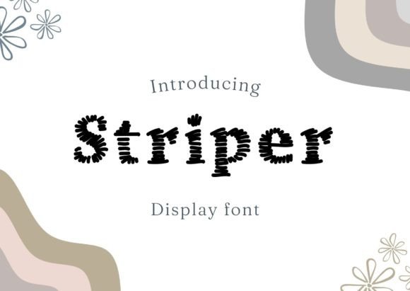 Striper: A Hand-Drawn Display Font for Makers